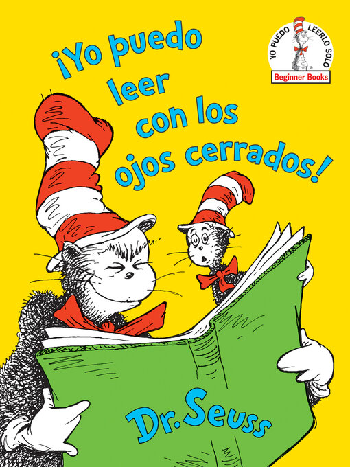 Title details for ¡Yo puedo leer con los ojos cerrados! by Dr. Seuss - Available